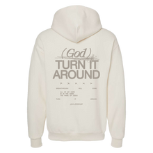 Load image into Gallery viewer, Turn It Around Hoodie